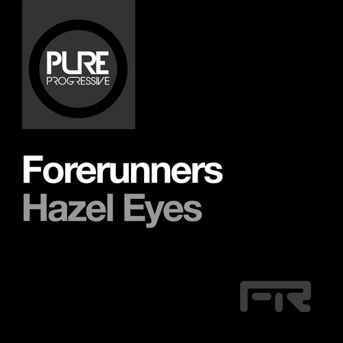 Forerunners - Hazel Eyes [PTP170]